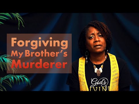 Forgiving My Brother's Murderer